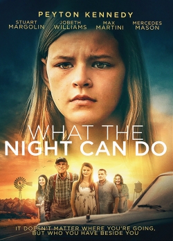 Watch free What the Night Can Do Movies