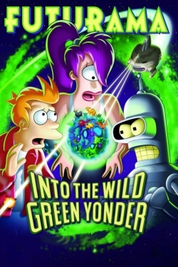 Watch free Futurama: Into the Wild Green Yonder Movies