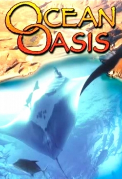 Watch free Ocean Oasis Movies