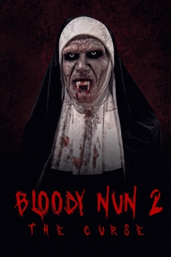 Watch free Bloody Nun 2: The Curse Movies